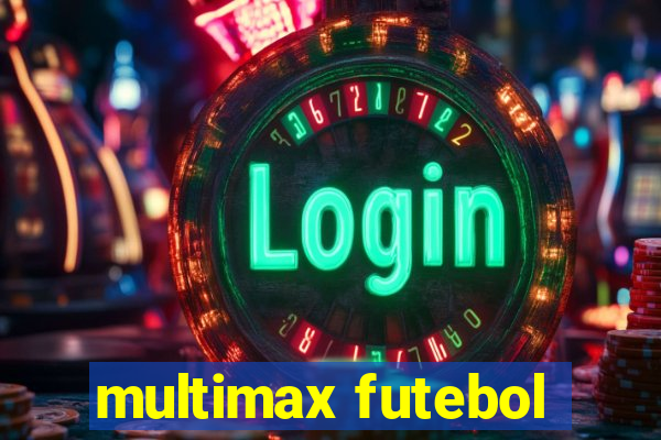 multimax futebol
