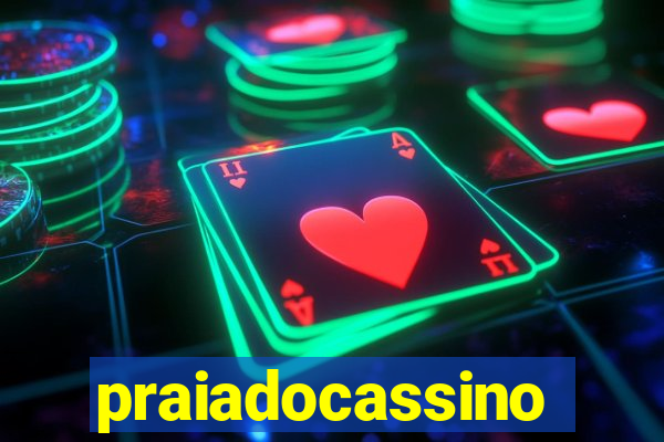 praiadocassino