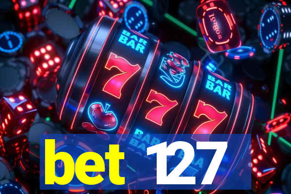 bet 127