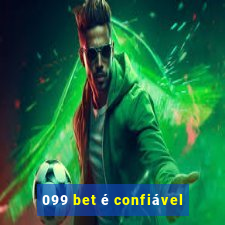 099 bet é confiável