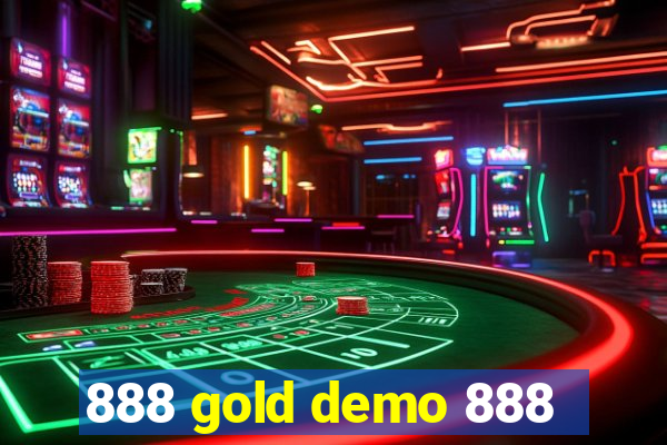 888 gold demo 888