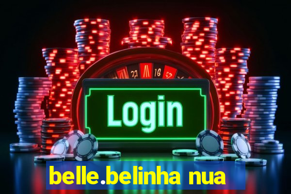 belle.belinha nua