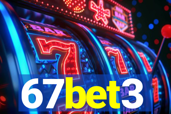 67bet3