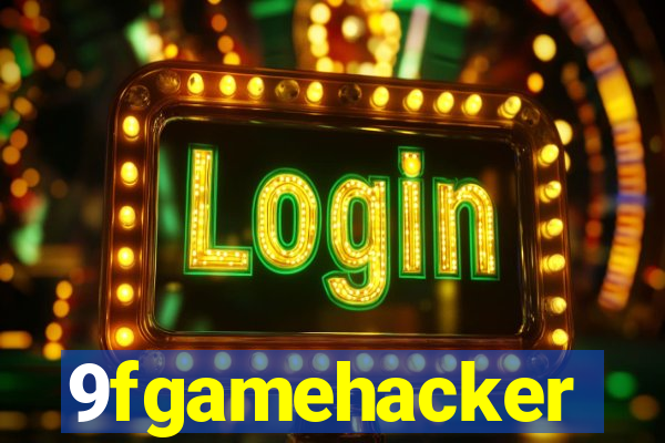 9fgamehacker