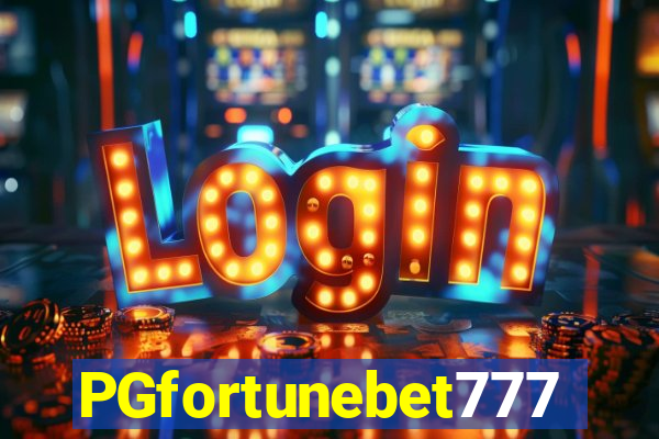 PGfortunebet777