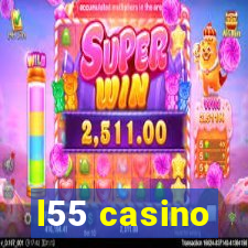 l55 casino