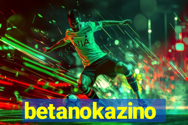 betanokazino