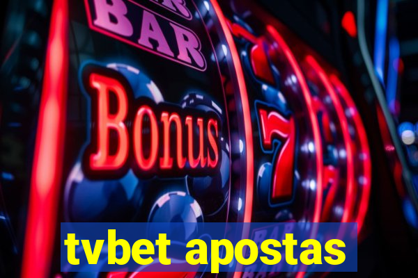 tvbet apostas
