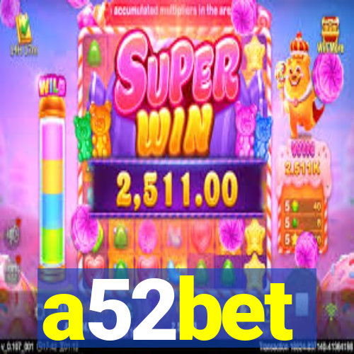 a52bet