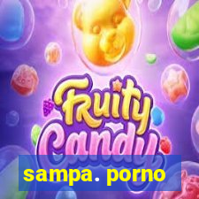 sampa. porno