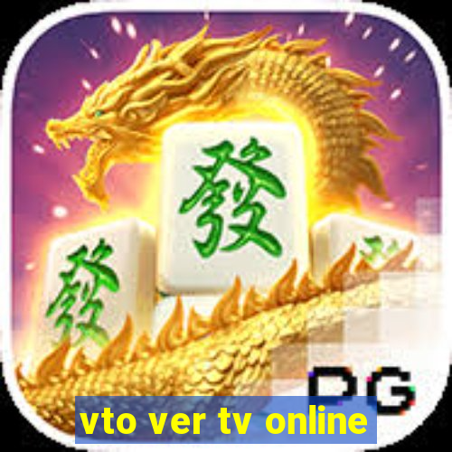 vto ver tv online