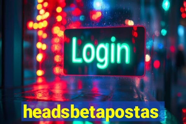 headsbetapostas