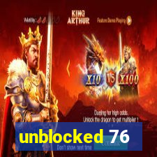 unblocked 76