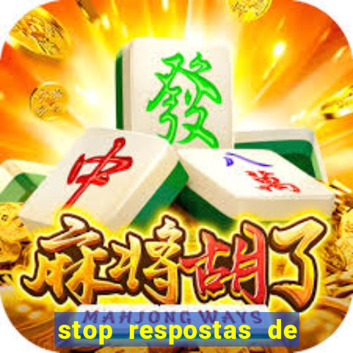 stop respostas de a a z