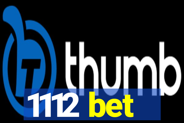 1112 bet