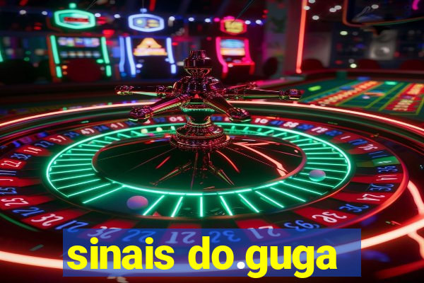 sinais do.guga