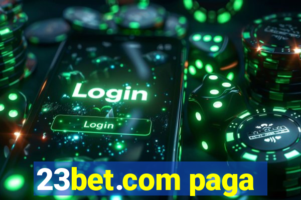23bet.com paga