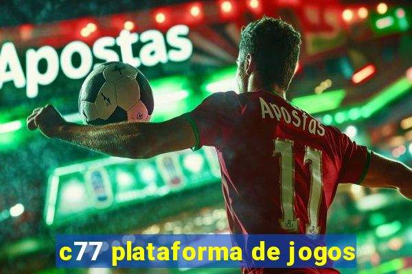 c77 plataforma de jogos