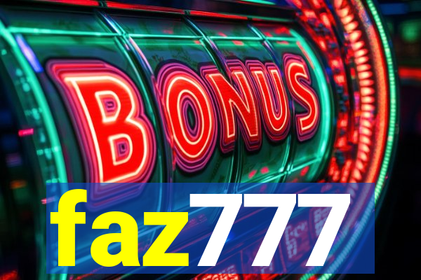 faz777
