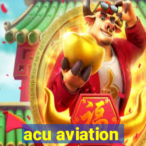 acu aviation
