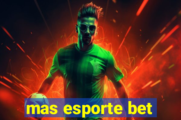mas esporte bet