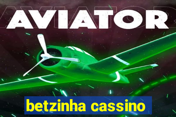 betzinha cassino