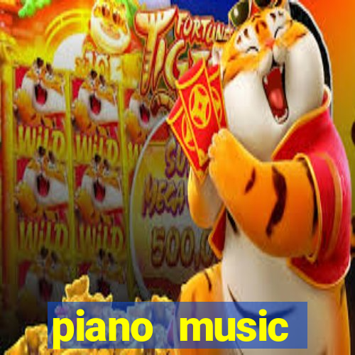 piano music go-jogos edm piano