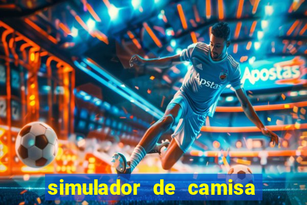 simulador de camisa de time
