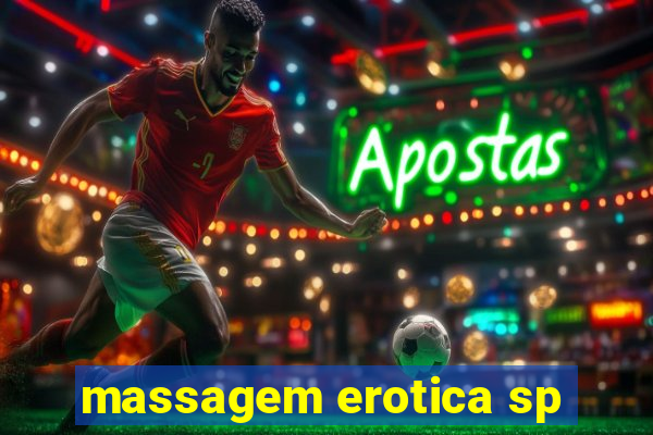 massagem erotica sp