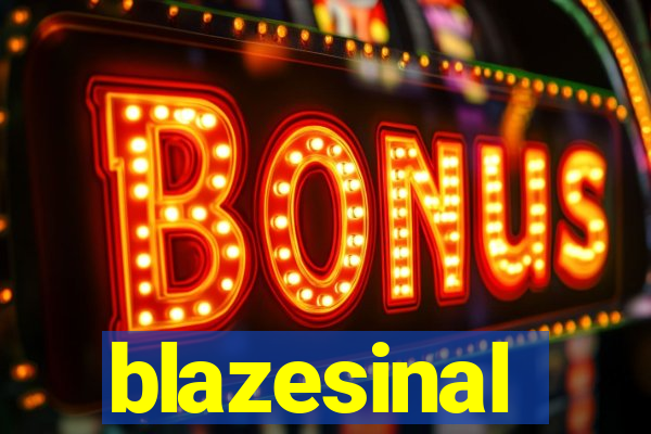blazesinal