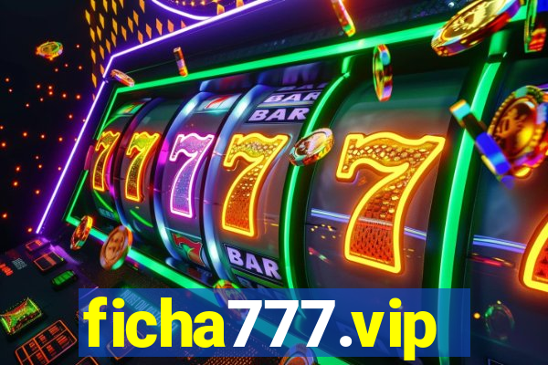 ficha777.vip