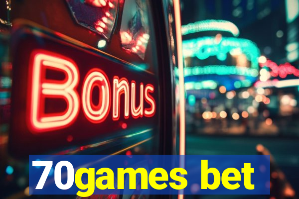 70games bet