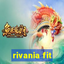 rivania fit