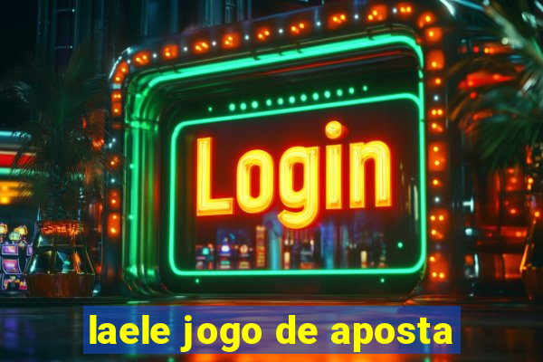 laele jogo de aposta