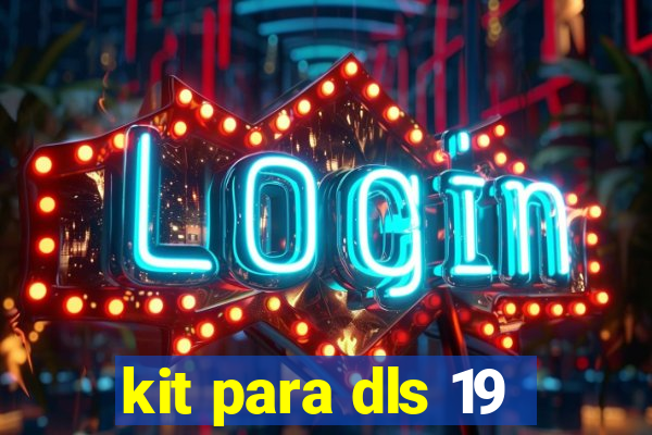 kit para dls 19