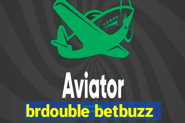 brdouble betbuzz
