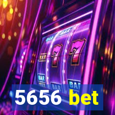 5656 bet