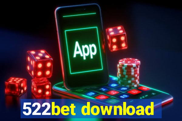 522bet download
