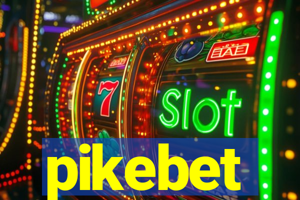 pikebet