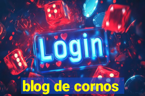 blog de cornos