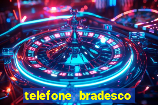 telefone bradesco agencia benfica
