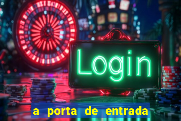 a porta de entrada do excluído manga