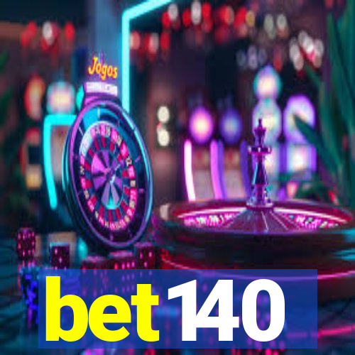 bet140