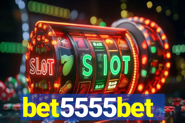 bet5555bet