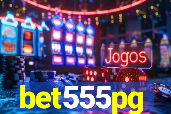 bet555pg