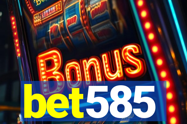 bet585