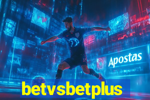 betvsbetplus