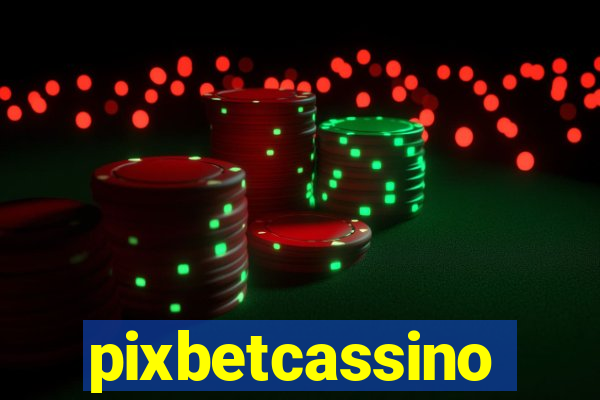 pixbetcassino