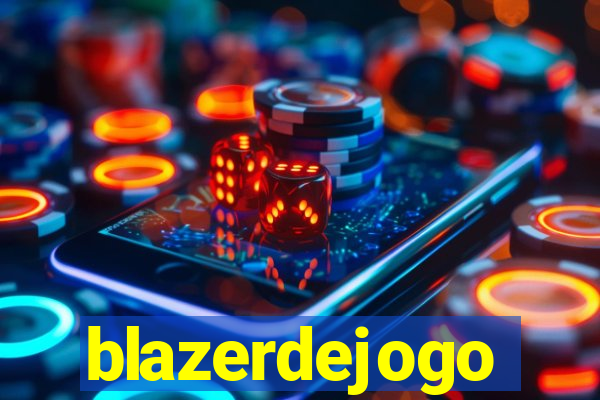 blazerdejogo