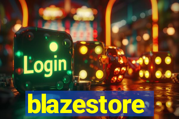 blazestore